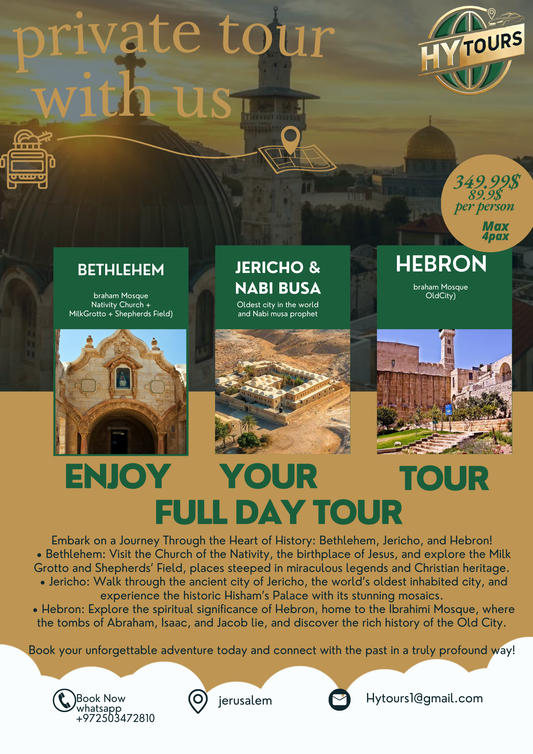 BETHLEHEM, JERICHO & NABI MUSA, HEBRON (full day tour)