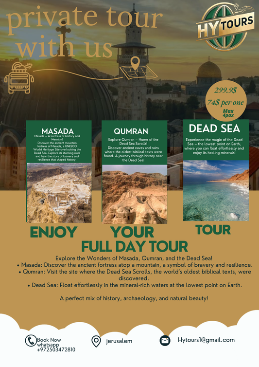 Masada ,Qumran ,Dead Sea (full day tour)